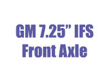 1983-2009 GM 7.25" IFS Front Axle